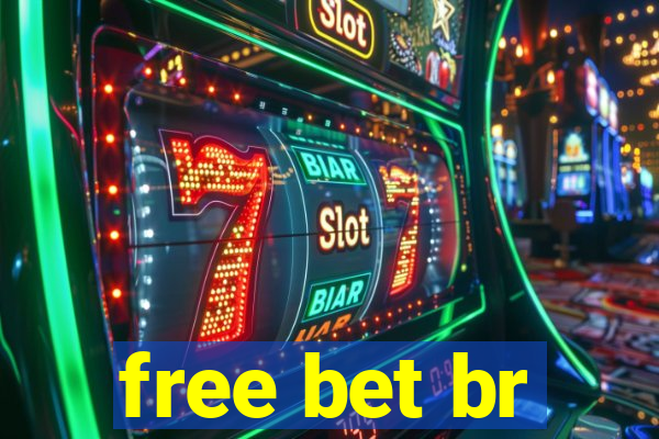 free bet br